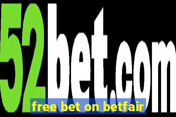 free bet on betfair